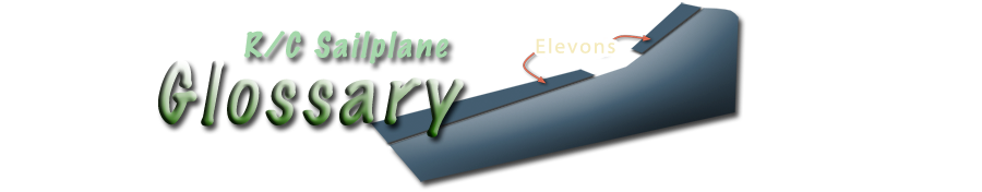 An R/C Sailplane Glossary